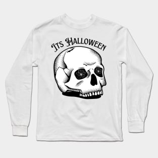 Its Halloween? Long Sleeve T-Shirt